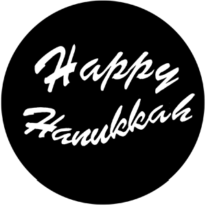 Happy Hanukah - RSS 78006 - Stock Gobo Steel